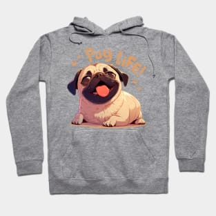 pug life Hoodie